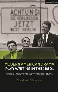 bokomslag Modern American Drama: Playwriting in the 1980s