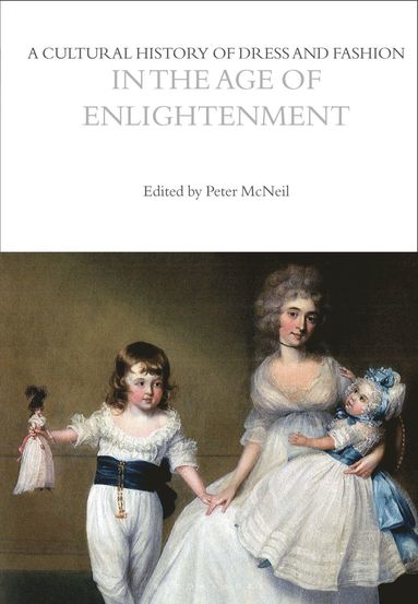 bokomslag Cultural History of Dress and Fashion in the Age of Enlightenment