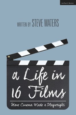 Steve Waters, UK) Waters, Steve (University of East Anglia - Life in 16 Films, Häftad