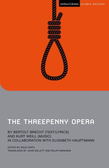 Bertolt Brecht, Kurt Weill, Anja Hartl - Threepenny Opera, Häftad