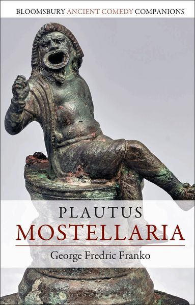 George Fredric Franko, C. W. Marshall - Plautus: Mostellaria, Häftad