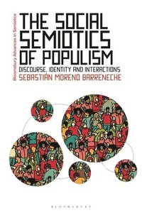 bokomslag The Social Semiotics of Populism