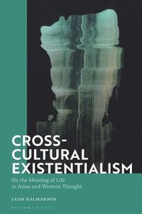 bokomslag Cross-Cultural Existentialism