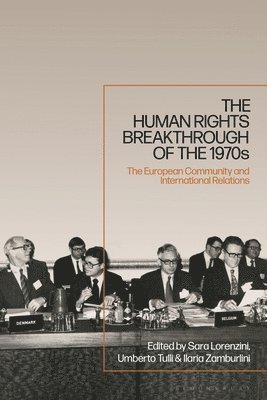 The Human Rights Breakthrough of the 1970s 1