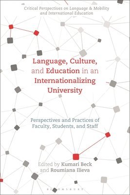 Language, Culture, and Education in an Internationalizing University 1