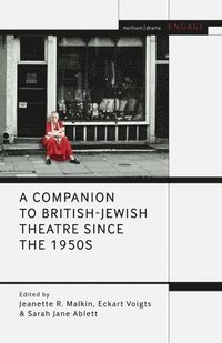 bokomslag A Companion to British-Jewish Theatre Since the 1950s