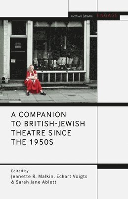 A Companion to British-Jewish Theatre Since the 1950s 1