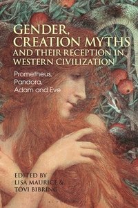 bokomslag Gender, Creation Myths and their Reception in Western Civilization