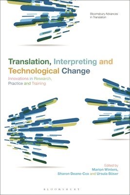 Translation, Interpreting and Technological Change 1