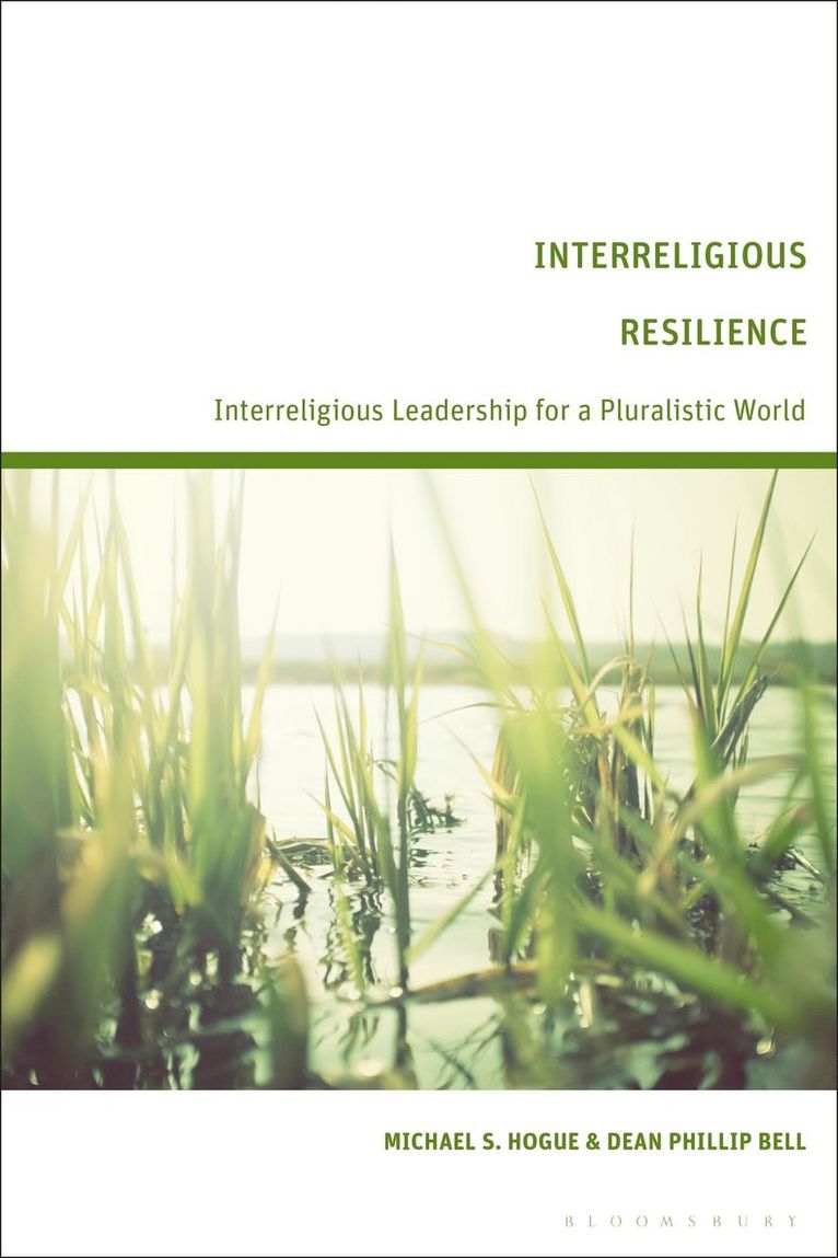 Michael S. Hogue, Dean Phillip Bell - Interreligious Resilience, Häftad