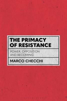 The Primacy of Resistance 1