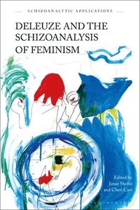 bokomslag Deleuze and the Schizoanalysis of Feminism