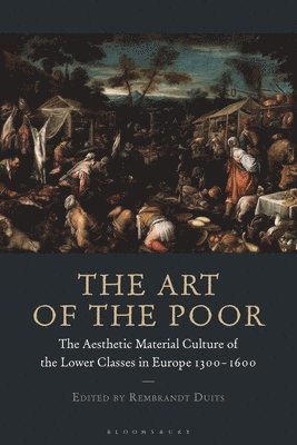 bokomslag The Art of the Poor