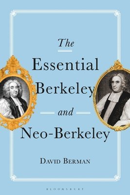bokomslag The Essential Berkeley and Neo-Berkeley
