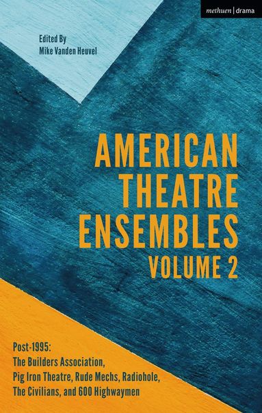 bokomslag American Theatre Ensembles Volume 2