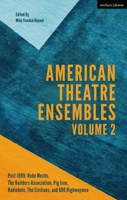 American Theatre Ensembles Volume 2 1