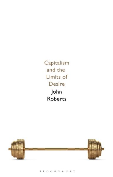 bokomslag Capitalism and the Limits of Desire