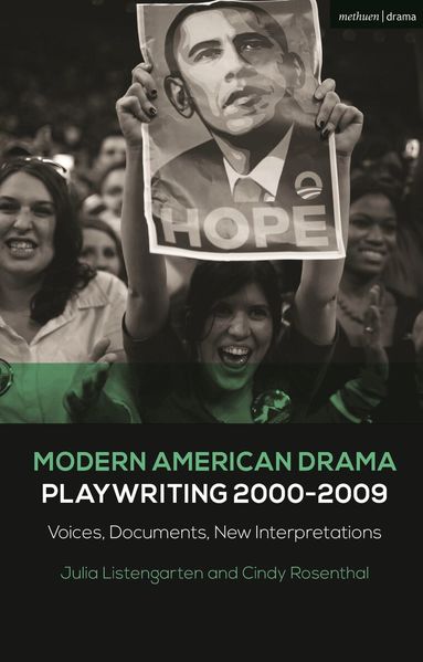 Julia Listengarten, Cindy Rosenthal, Brenda Murphy - Modern American Drama: Playwriting 2000-2009, Häftad