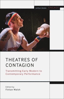 bokomslag Theatres of Contagion