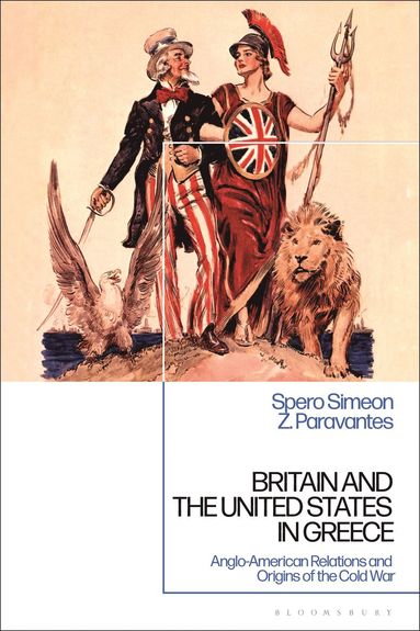bokomslag Britain and the United States in Greece