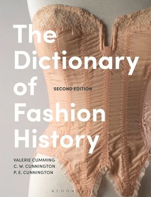 bokomslag The Dictionary of Fashion History