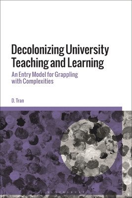 Decolonizing University Teaching and Learning 1