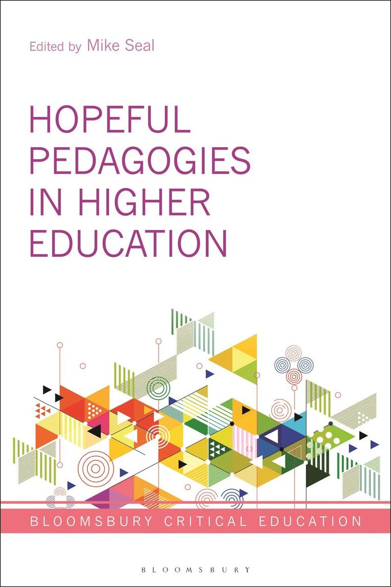 Hopeful Pedagogies in Higher Education 1