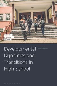 bokomslag Developmental Dynamics and Transitions in High School