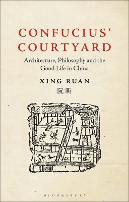bokomslag Confucius' Courtyard
