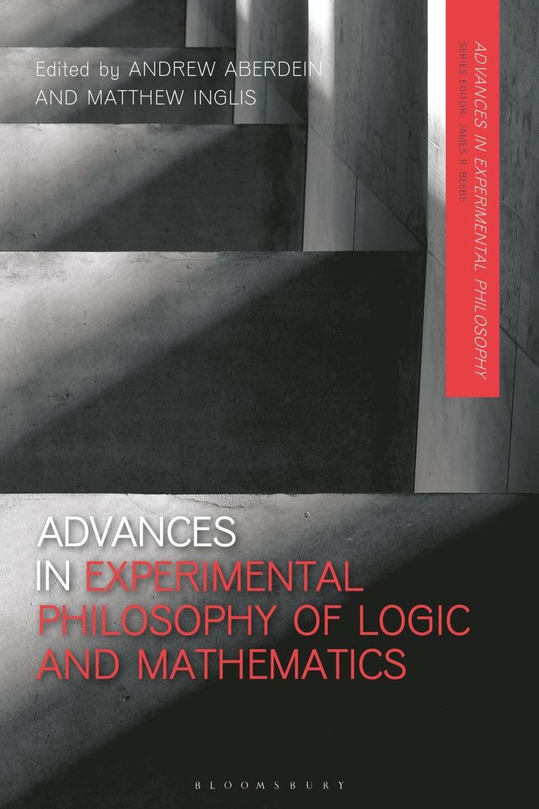 Andrew Aberdein, Matthew Inglis - Advances in Experimental Philosophy of Logic and Mathematics, Häftad