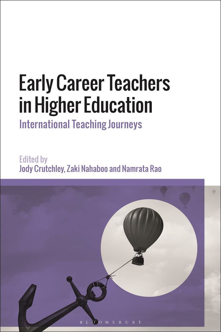 Jody Crutchley, Zaki Nahaboo, Namrata Rao, UK) Crutchley, Dr Jody (Liverpool Hope University, UK) Nahaboo, Dr Zaki (Birmingham City University, UK) Rao, Dr Namrata (Liverpool Hope University - Early Career Teachers in Higher Education, Häftad