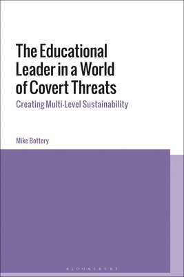 bokomslag Educational Leader in a World of Covert Threats
