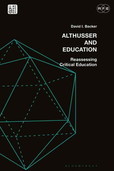 David I. Backer, Derek R. Ford - Althusser and Education, Häftad