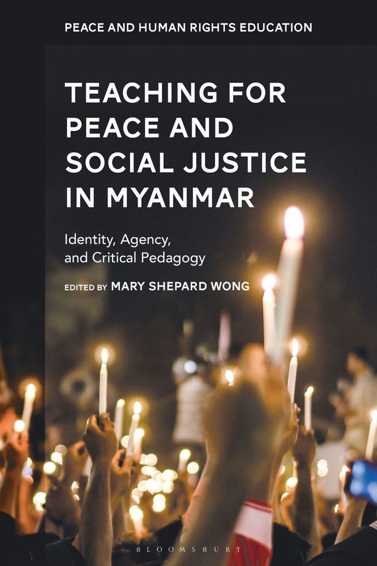 Teaching for Peace and Social Justice in Myanmar