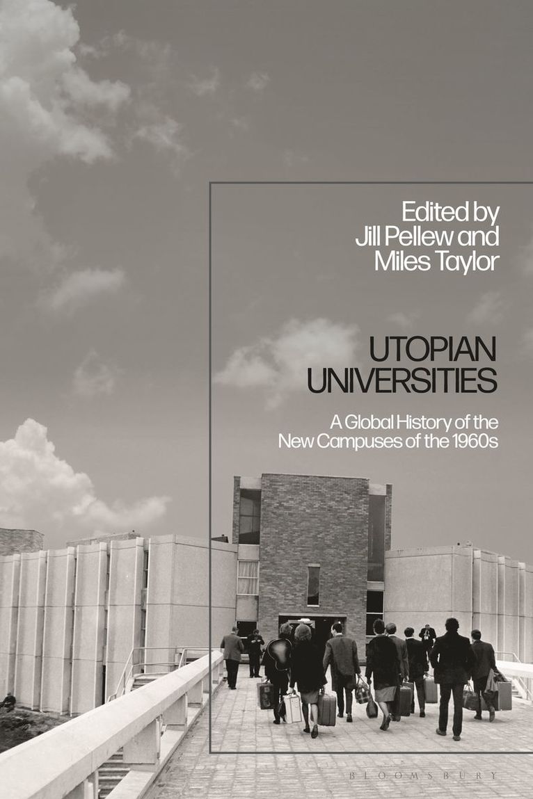 Miles Taylor, Jill Pellew - Utopian Universities, Häftad