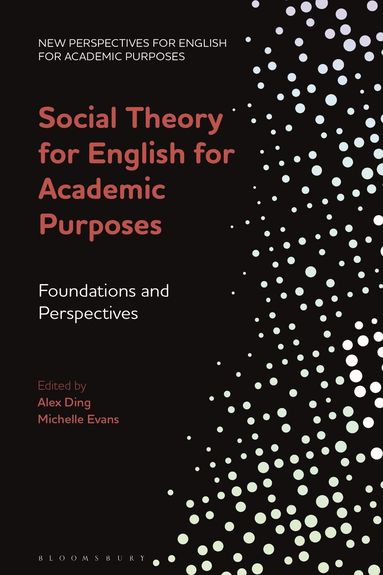 Alex Ding, Michelle Evans - Social Theory for English for Academic Purposes, Inbunden