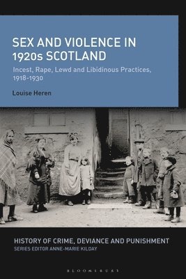 bokomslag Sex and Violence in 1920s Scotland