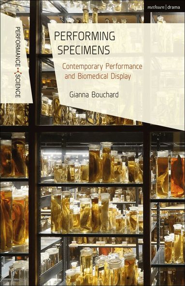 Gianna Bouchard, Amy Cook - Performing Specimens, Häftad