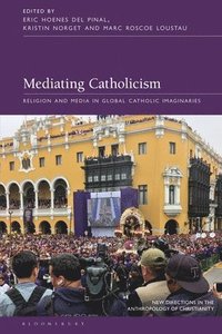 bokomslag Mediating Catholicism