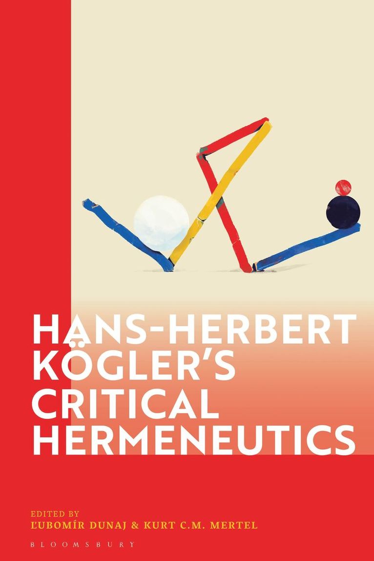 Hans-Herbert Kglers Critical Hermeneutics 1