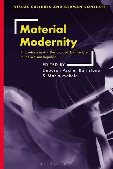 Deborah Ascher Barnstone, Maria Makela - Material Modernity, Häftad