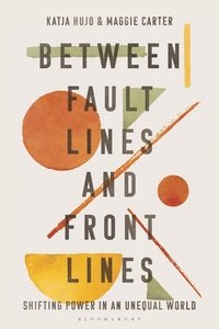 bokomslag Between Fault Lines and Front Lines