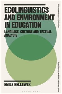 bokomslag Ecolinguistics and Environment in Education