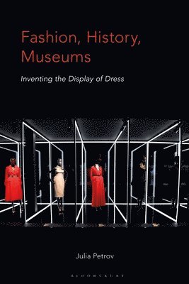 bokomslag Fashion, History, Museums