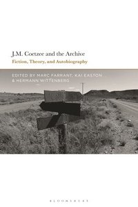 bokomslag J.M. Coetzee and the Archive