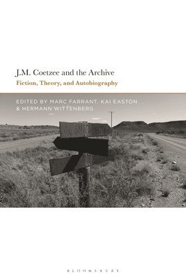 J.M. Coetzee and the Archive 1
