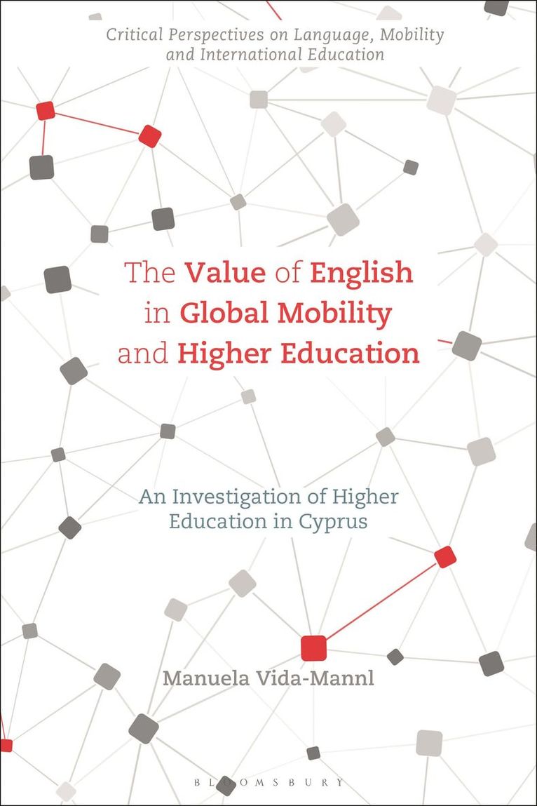 The Value of English in Global Mobility and Higher Education 1