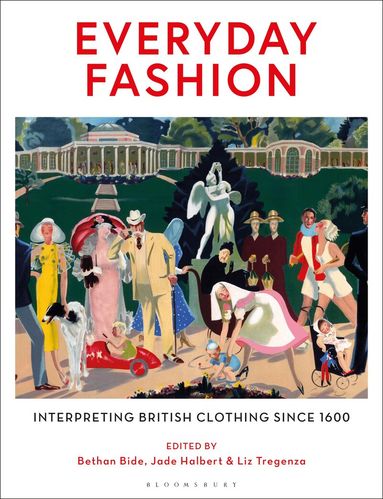 Bethan Bide, Jade Halbert, Liz Tregenza - Everyday Fashion, Häftad