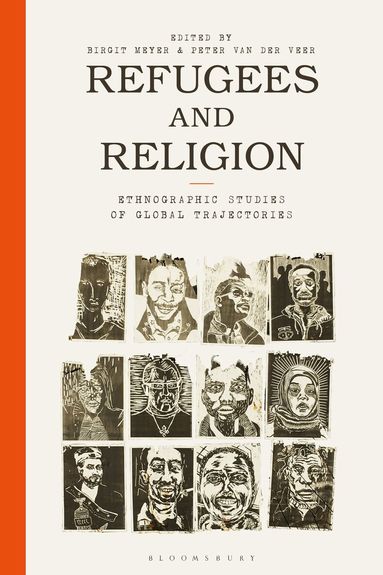 Birgit Meyer, Peter van der Veer - Refugees and Religion, Häftad