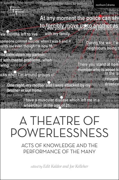 Edit Kaldor, Joe Kelleher - Theatre of Powerlessness, Inbunden